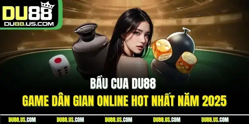 Bầu cua DU88